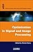 Optimisation in Signal and Image Processing