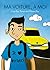 Ma Voiture, À Moi Deuxième Niveau  Livre A: Un Petit Roman Entier̀ement En Franca̜is