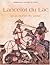 LANCELOT DU LAC (BIBLIO NAT DE F)