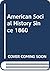 American Social History Since 1860