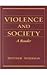 Violence and Society: A Reader