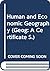 Human and Economic Geography (Geog: A Certificate S.)