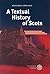 A Textual History of Scots.