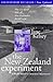 The New Zealand Experiment by Jane Kelsey