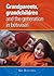 Grandparents, Grandchildren and the Generation in Between