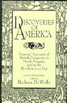 Discoveries of America: Personal Accounts of British Emigrants to North America during the Revolutionary Era