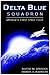 Delta Blue Squadron: America's First Space Fleet