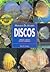Discos / Discus (Manuales Del Acuario) (Spanish Edition)