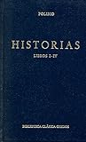 Historias (polibio) libros i-iv (Biblioteca Clasica Gredos, 38) (Spanish Edition)