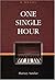One Single Hour