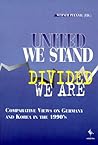 United we stand, divided we are: Comparative views on Germany and Korea in the 1990s