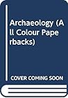 Archaeology (All Colour Paperbacks)