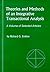 Theories and Methods of an Integrative Transactional Analysis