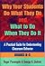 Why Your Students Do What T...