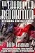 The Character Revolution: Restoring America's Soul