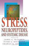 Stress, Neuropeptides, and Systemic Disease Stress, Neuropeptides, and Systemic Disease