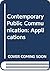 Contemporary public communication, applications