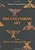 Pre-Columbian Art in the Denver Art Museum Collection