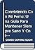 Conviviendo Con Mi Perro: Una Guia Para Mantener Siempre Sano Y Cntento (Spanish Edition)