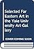 Selected Far Eastern art in the Yale University Art Gallery: A catalogue,