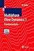 Multiphase Flow Dynamics 1 by Nikolay Ivanov Kolev