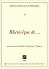 RHETORIQUE DE . CAHIERS DU SEMINAIRE DE PHILOSOPHIE 11 RHETORIQUE DE . CAHIERS DU SEMINAIRE DE PHILOSOPHIE 11