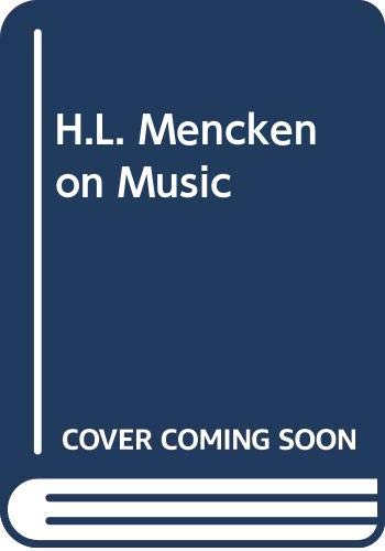 H.L. Mencken on Music (Paperback)