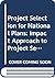 Project Selection for Natio...
