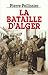 La Bataille d'Alger