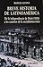 Breve historia de Latinoamérica: De la independencia de Haití (1804) a los caminos de la socialdemocracia (Historia serie menor) (Spanish Edition)