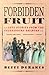 Forbidden Fruit: Love Stories from the Underground Railroad