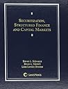 Securitization, Structured Finance, and Capital Markets