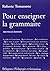 Pour enseigner la grammaire (1996)