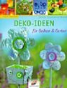 Deko-Ideen für Balkon und Garten. (Paperback)