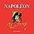 Napoléon La Photobiographie by Christophe Loviny