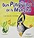Don Pinguino de La Mancha (Coleccion OA Infantil) (Spanish Edition)