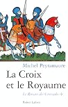 Le roman des croisades, tome 1 Le roman des croisades, tome 1