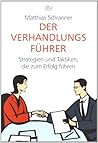 Der Verhandlungsführer