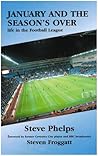 January and the Season's Over: Life in the Football League