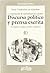 Discurso político y prensa escrita (Cla-de-ma) (Spanish Edition)