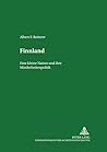 Finnland: Eine "kleine Nation" und ihre Minderheitenpolitik (Minderheiten und Minderheitenpolitik in Europa) (German Edition)