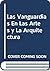 Las Vanguardias En Las Artes y La Arquitectura (Spanish Edition)