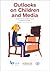 Outlooks on Children and Media: Child Rights, Media Trends, Media Research, Media Literacy, Child Participation, Declarations