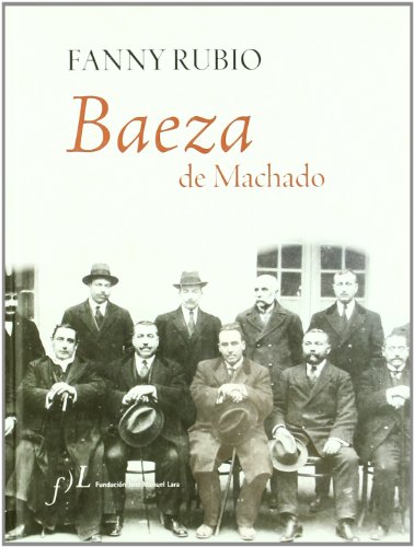 Baeza de Machado (Spanish Edition)