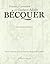 Pintura y literatura en Gustavo Adolfo Becquer/ Gustavo Adolfo Becquer Painting and Literature (Spanish Edition)