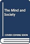 The Mind and Society