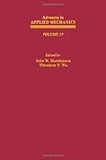 Advances In Applied Mechanics, Volume 29