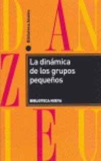 La dinámica de los grupos peque (Paperback)