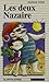 Les Deux Nazaire (Premier Roman, 50) (French Edition)