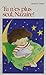 Tu N'Es Plus Seul, Nazaire (Premier Roman, 57) (French Edition)